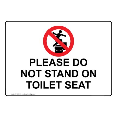 Restrooms Restroom Etiquette Sign Please Do Not Stand On Toilet Seat