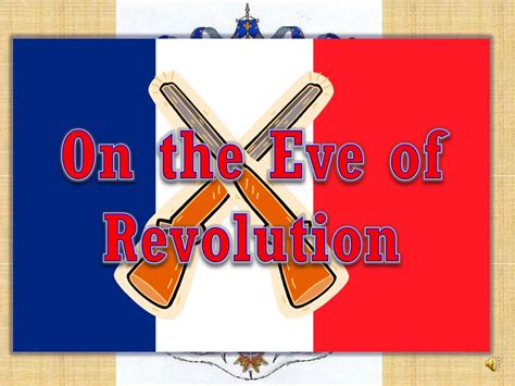 Ppt On The Eve Of Revolution Powerpoint Presentation Free Download