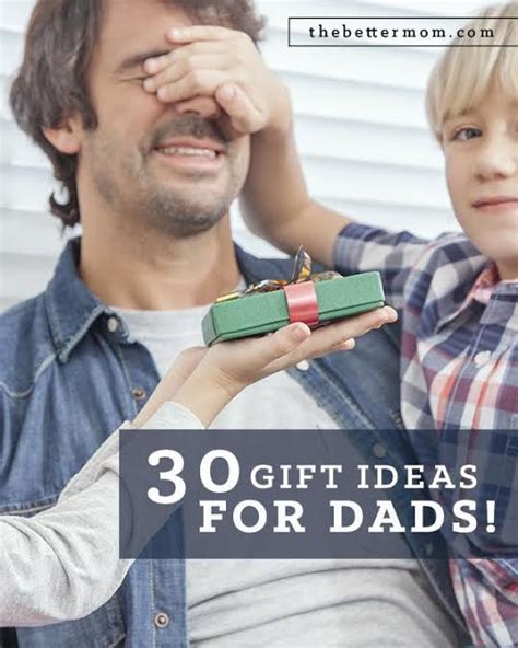 Gift Ideas For Dads The Better Mom