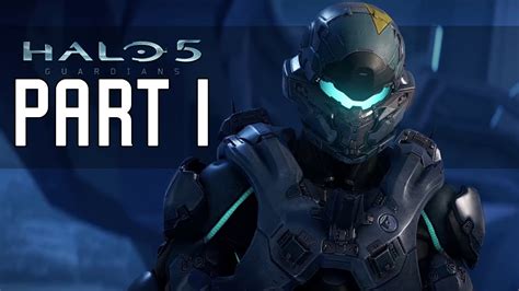 Halo 5 Guardians Walkthrough Part 1 Mission 1 Osiris Youtube