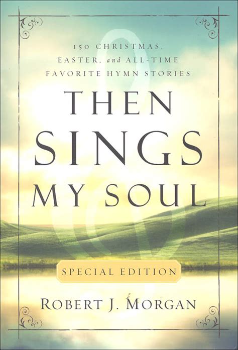 Then Sings My Soul Special Edition Thomas Nelson 9780785231820