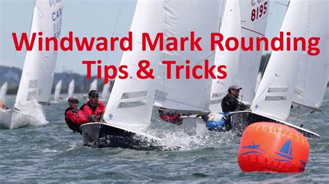 Sailing Explained Windward Roundings Part 2 Youtube