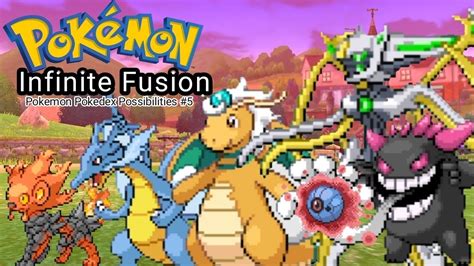 Pokémon Infinite Fusion Pokedex Possibilities 5 Youtube
