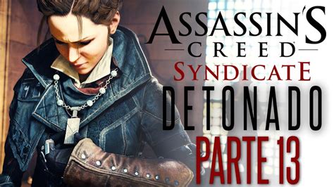 Assassin s Creed Syndicate PARTE 13 NIGEL EM DIREÇÃO À FORÇA UM