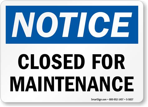 Closed For Maintenance Sign Osha Notice Sku S 5837
