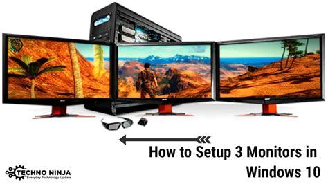 How To Setup 3 Monitors In Windows 10 A Beginners Guide