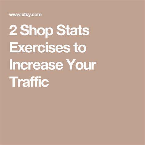 2 Shop Stats Exercises To Increase Your Traffic Traffic Exercise