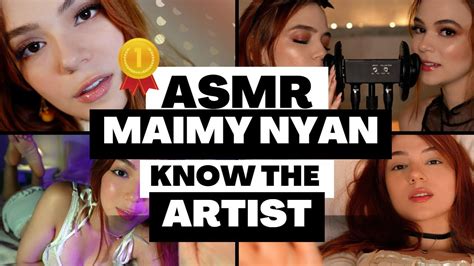 ASMR MAIMY NYAN KNOW THE ARTIST TOP ASMR YouTube