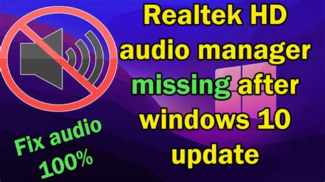How To Fix Realtek Hd Audio Manager Missing After Windows 10 Update 2022 Youtube
