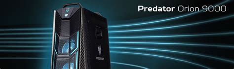 The predator orion 9000 gaming desktop is one of acer's latest additions to the predator family and it complements the absurdly large and undeniably powerful 21x gaming laptop. Predator Orion 9000 (PO9-900) RGB Panel Desktop Gaming ...