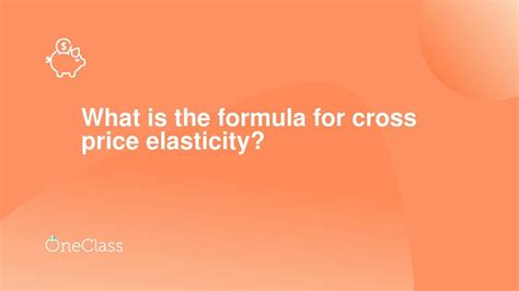 What Is The Formula For Cross Price Elasticity Youtube