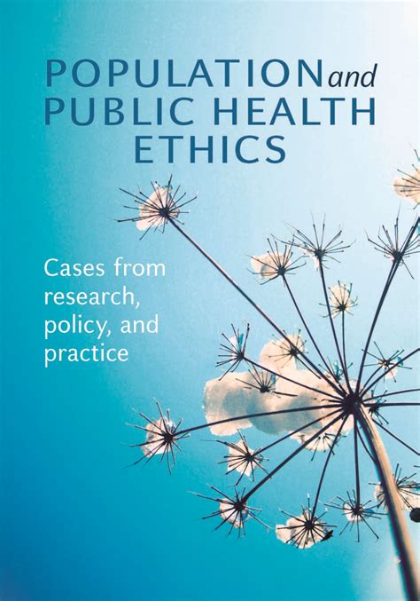 Population And Public Health Ethics Cases From Research Policy And Practice National
