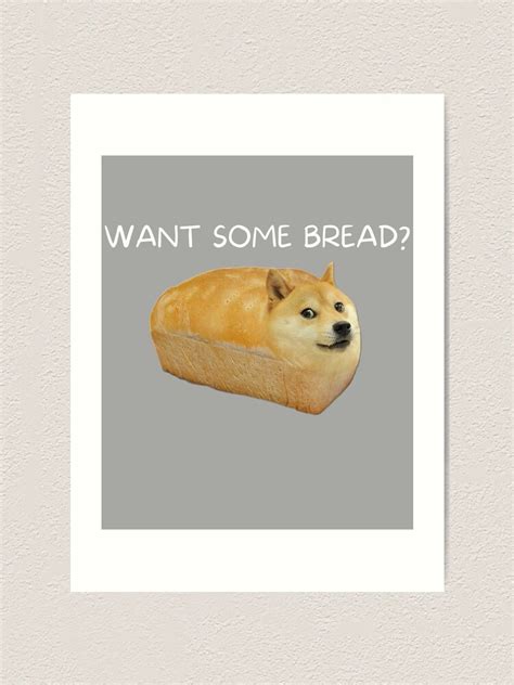 Funny Bread Doge Meme Hi Resolution Bread Shiba Inu Dog Memes Art