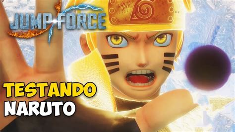 Jump Force Testando O Uzumaki Naruto Gameplay Especial Youtube