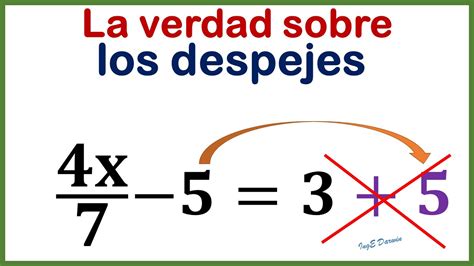 Despeje De Ecuaciones Propiedad De La Igualdad Y Transposición De