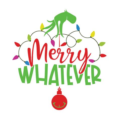 Download Merry Whatever The Grinch, Grinch Christmas Svg, by ...