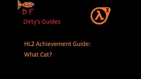 Half-Life 2: Achievement Guide: What Cat? - YouTube