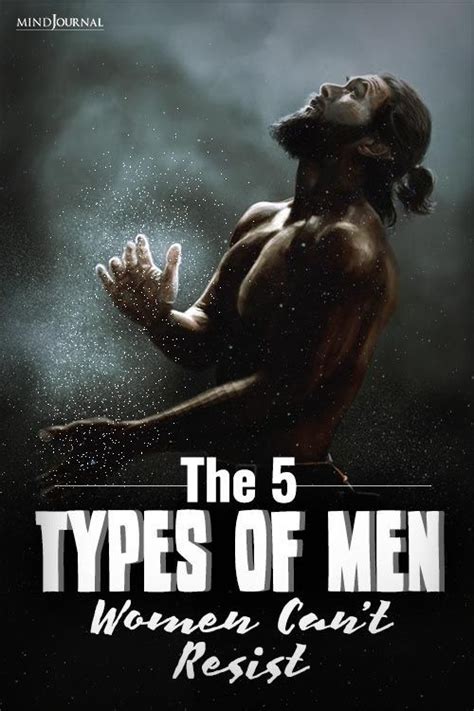 The 5 Types Of Men Women Cant Resist Inspirationde