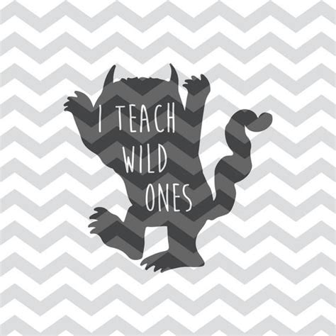 Download I Teach Wild Ones SVG Digital Files | Teaching, Digital
