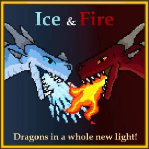 Having complex behaviour, variants and being a force of destruction to all who oppose them. Ice and Fire: Dragons in a whole new light! Mod 1.14.4/1 ...