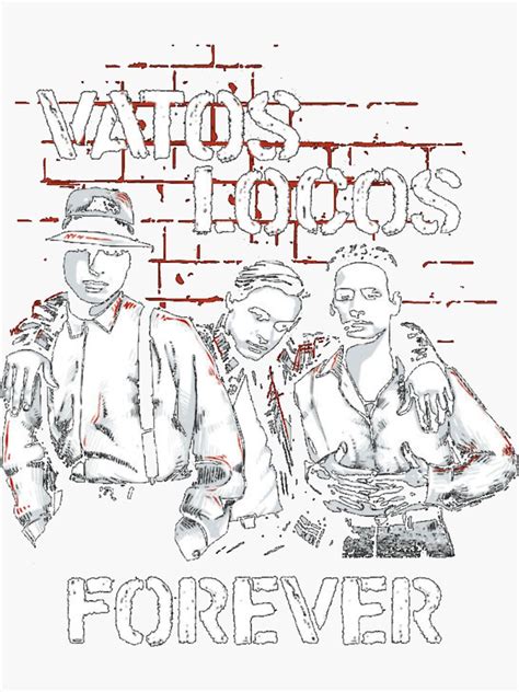 Vatos Locos Forever Sticker By Briaennard Redbubble