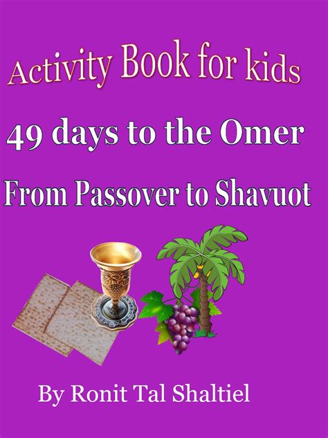 49 Days To The Omer From Passover To Shavuot Activity Book For Kids