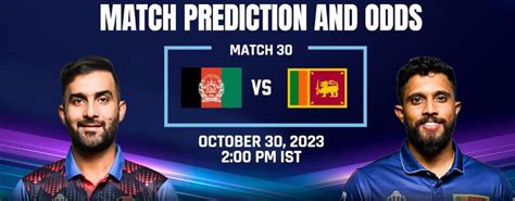 Sri Lanka Vs Afghanistan30th Match 2023 Match Prediction Guess The
