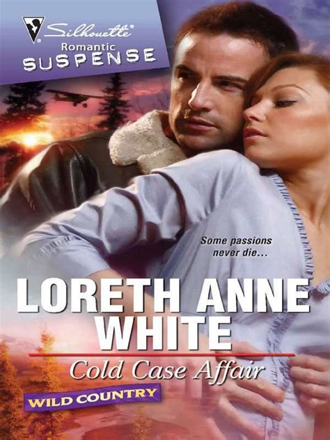 Cold Case Affair Wild Country Book 2 Kindle Edition By Loreth Anne White Romance Kindle