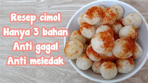 Jika keliru mengolah maka hasilnya akan hambar dan justru cenderung tidak enak. Resep cimol hanya 3 bahan anti meledak - YouTube