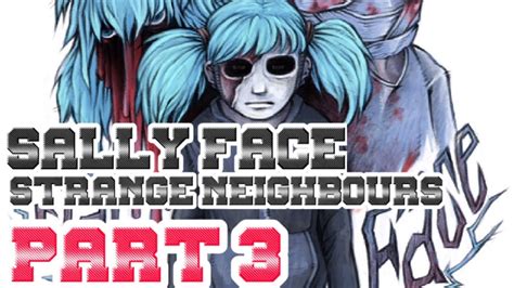 Sally Face Ep 1 Strange Neighbors Part 3 Gsmeplay Tamil Commentary