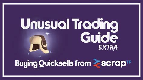 Tf2 2016 How To Buy Quicksells From Scraptf Unusual Trading Guide