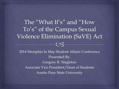 Ppt The “what Ifs” And “how Tos” Of The Campus Sexual Violence
