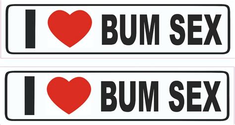 2 X I Love Bum Sex Vinyl Stickers Funny Car Van Window Rude Laptop