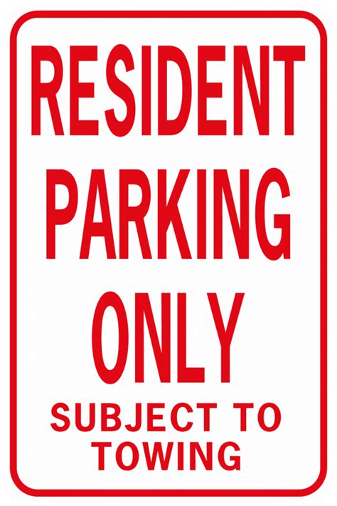 Resident Parking Only Subject To Towing No Arrow World Famous Sign Co