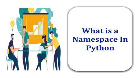 What Is A Namespace In Python Youtube