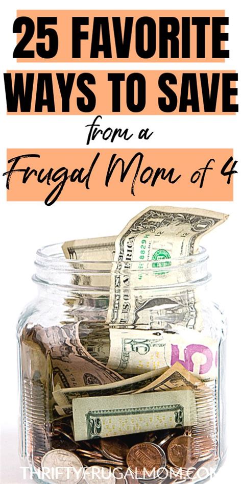 A Frugal Moms 25 Favorite Ways To Save Frugal Mom Frugal Ways To