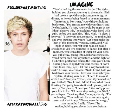 Niall Imagine This One Made Me Want To Cry Sometimes I Wonder If The