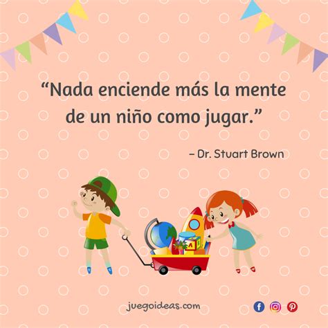 Frases Sobre La Importancia Del Juego En La Infancia Parte 2