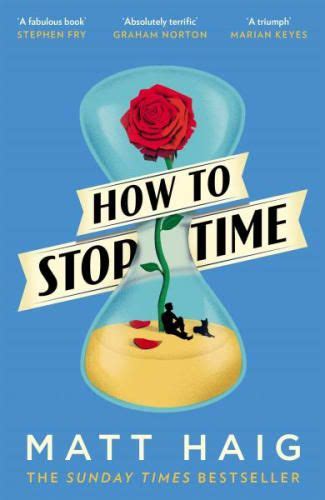 How To Stop Time By Matt Haig Books Book Club Bookbub