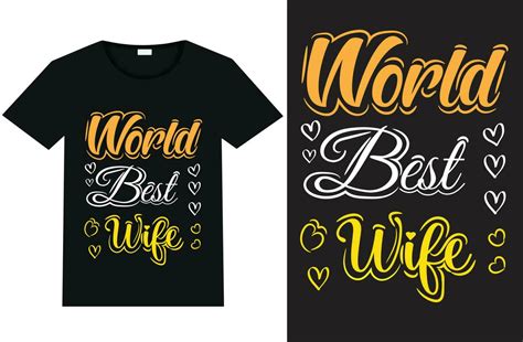 world best wife typography t shirt design 24391511 vector art at vecteezy