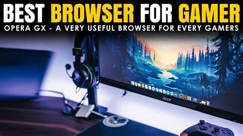 What Is Opera Gx And How To Use It Best Gaming Browser For Gamer