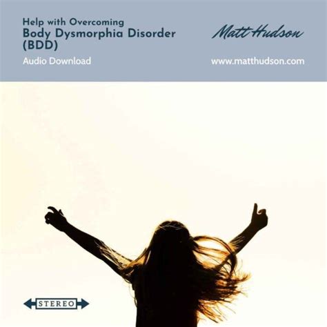 Body Dysmorphia Disorder Bdd Hypnosis Download Matt Hudson