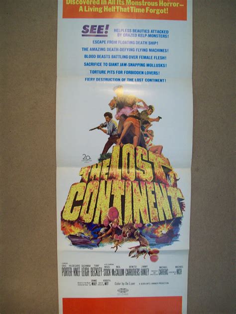 Lost continent (over the credit titles) song by roy phillips sung by the peddlers see more ». THE LOST CONTINENT Eric Porter, Hildegarde Knef 1968 Insert Poster on eBid United Kingdom ...