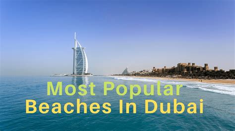 15 Top Rated Beaches In Dubai Complete Guide Maratha Blogger