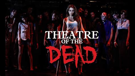 Theatre Of The Dead 2013