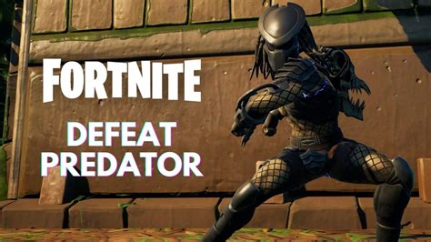 Fortnite How To Defeat Predator And Where To Find Him Cultured Vultures