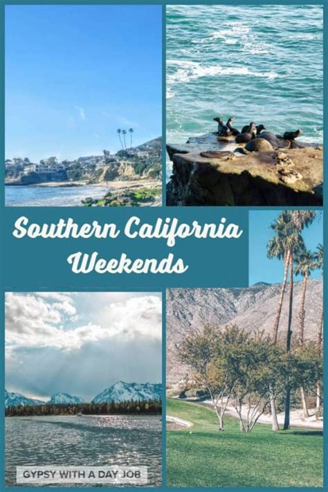 Fabulous Southern California Weekend Getaways Weekend Getaway