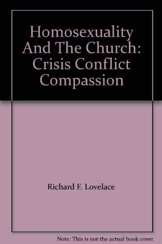 Homosexuality And The Church Lovelace Richard L 9780720804386 Abebooks
