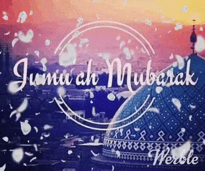 Shines of friday in the heart of muslims, among those who will receive the blessing and prayers friday. 20+ Jumma Mubarak Gif Images 2019 Free Download in 2020 | Jumma mubarak, Jumma mubarak images ...