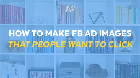 How To Make Awesome Fb Ad Images